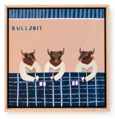 Bullshit 06 - Original Art